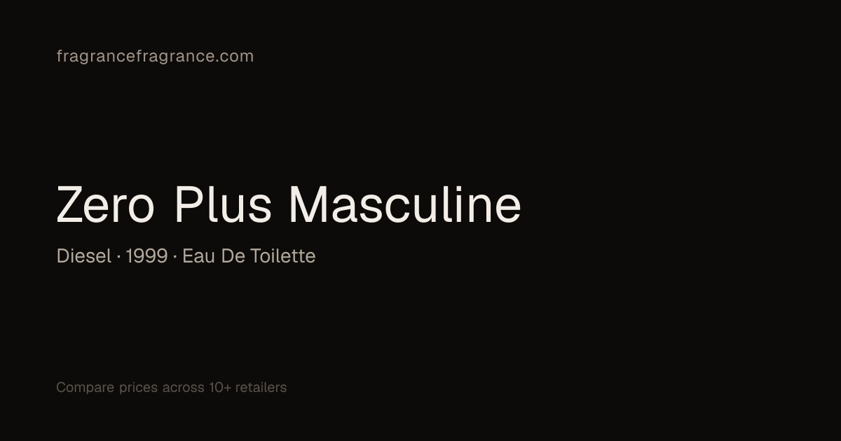Zero Plus Masculine Eau de Toilette by Diesel | Fragrance Fragrance