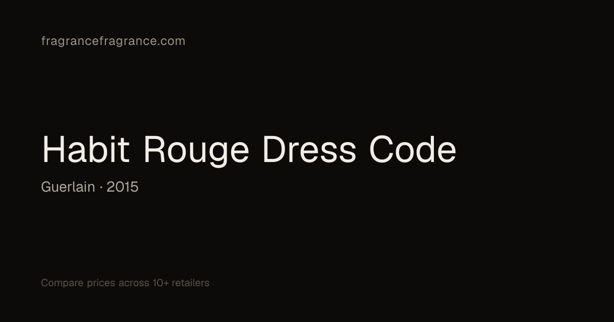 Habit Rouge Dress Code by Guerlain | Fragrance Fragrance