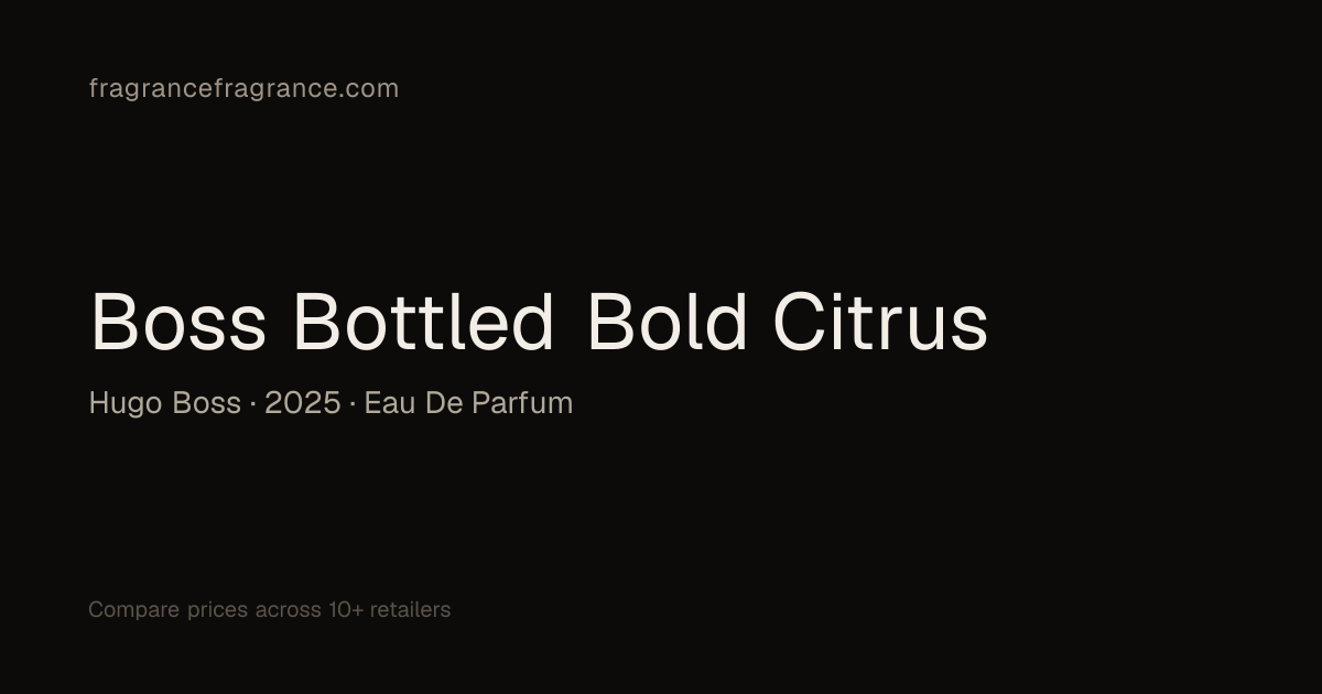 Boss Bottled Bold Citrus Eau de Cologne by Hugo Boss | Fragrance Fragrance