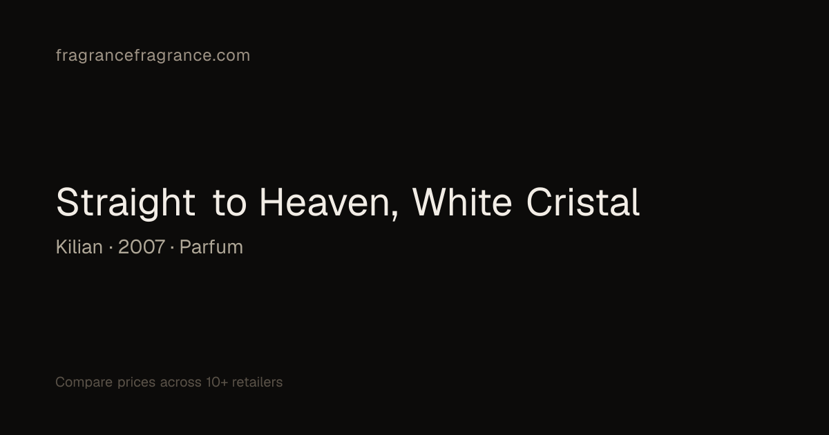 Straight to Heaven, White Cristal Parfum by Kilian | Fragrance Fragrance